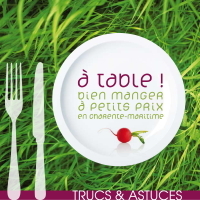 Photo  de  couverture du guide  table - Bien manger  petit prix en Charente-Maritime 2010