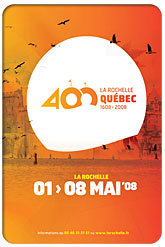Vers le site de la ville de la Rochelle : 400e anniversaire de Qubec - La Rochelle du 1er au 08 mai 2008