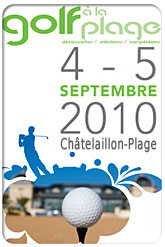 Golf à la plage : samedi 4 et dimanche 5 septembre 2010, face au Casino de Chatelaillon-Plage