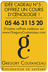 Id�e Cadeau N�5 : offrez un cours d'oenologie ! T�l:05.46.31.15.20 Gr�gory Coutanceau - Explorateur de saveurs
