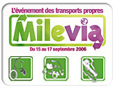 site : Milevia L'�v�nement des transports propres - Du 15 au 17 septembre 2006 � La Rochelle.