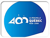 Vers le site de la ville de la Rochelle : 400e anniversaire de Qubec - La Rochelle du 1er au 08 mai 2008
