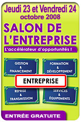 Salon de l'Entreprise le jeudi 23 et vendredi 24 octobre 2008 � La Rochelle - Charente-Maritime
