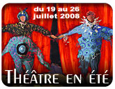 13�me �dition de Th��tre en �t� � La Rochelle du 19 au 26 juillet 2008