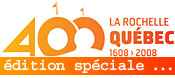 cliquez ici et visitez l'�dition sp�ciale du 400e anniversaire de la fondation de Qu�bec ...